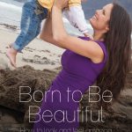 Born to Be Beautiful