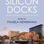 Silicon Docks: The Rise of Dublin as a Global Tech Hub