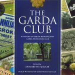 The Garda Club: A History of Dublin Metropolitan Garda Recreation Club