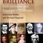 Unstoppable Brilliance: Irish Geniuses and Asperger's Syndrome