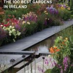 Pocket Guide to the 100 Best Gardens In Ireland
