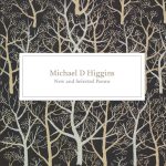 Michael D. Higgins: New And Selected Poems