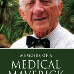 Memoirs of a Medical Maverick